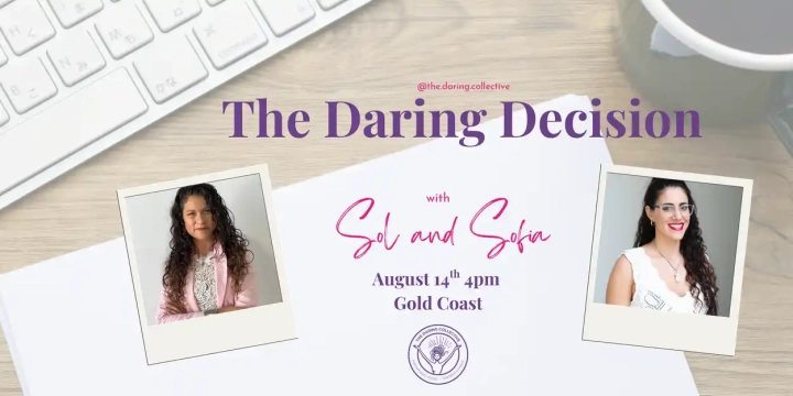 The Daring Decision