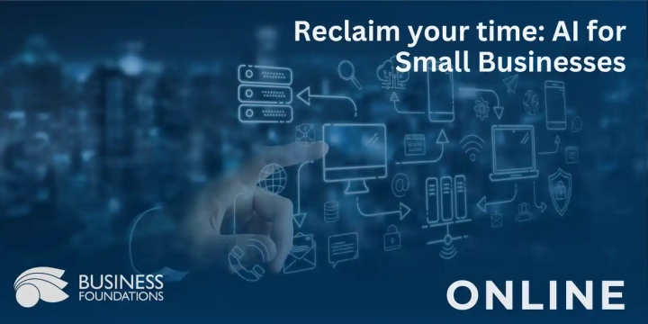 Reclaim your time: AI for Small Businesses