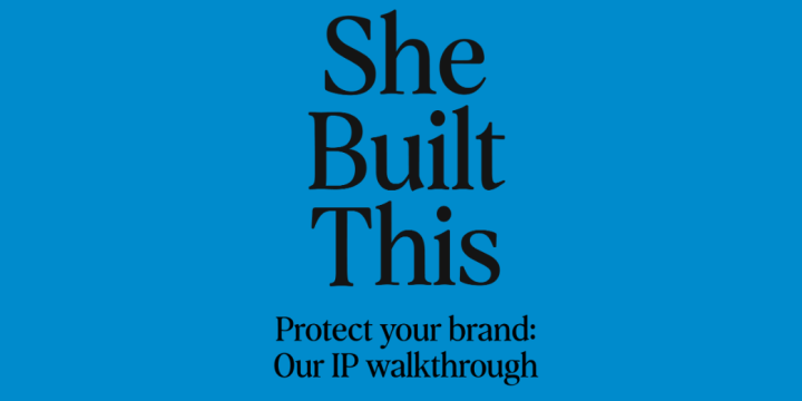 Protect your brand: Our IP walkthrough