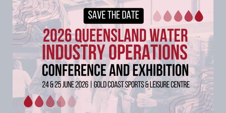 2026 QLD Water Industry Operations Conference & Exhibition